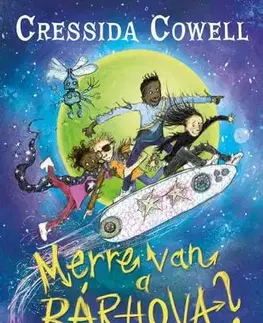 Dobrodružstvo, napätie, western Merre van a bárhova? - Az erre-arra járat - Cressida Cowell,Tamás Pétersz