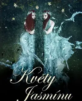 Sci-fi a fantasy Květy Jasmínu - Leandra Sold