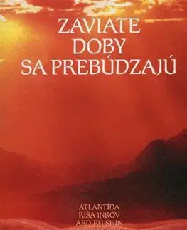Ezoterika - ostatné Zaviate doby sa prebúdzajú II.