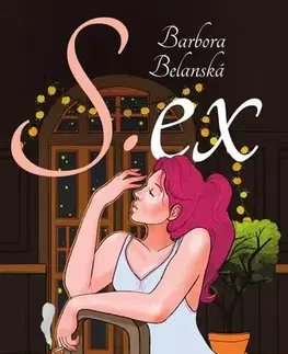 Erotická beletria Sex - Barbora Belanská