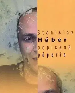Slovenská poézia Popísané páperie - Stanislav Háber,Marta Činovská