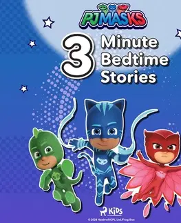Pre deti a mládež - ostatné Saga Egmont PJ Masks - 3-Minute Bedtime Stories (EN)