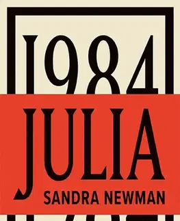 Svetová beletria Julia - Sandra Newman,Laura Lukacs