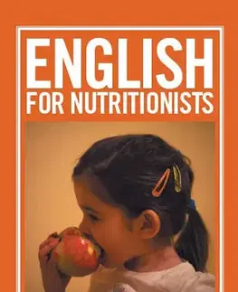Cudzojazyčná literatúra English for nutritionists (Angličtina pro nutriční terapeuty) - Irena Baumruková