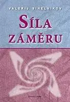 Etiketa Síla záměru (Sinelnikov) - Valerij Sineľnikov