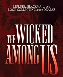 Detektívky, trilery, horory The Wicked Among Us - James Owen