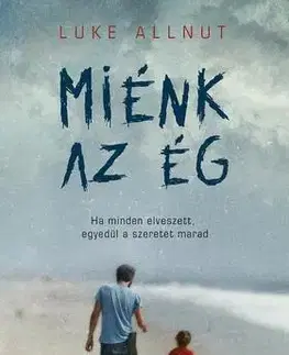 Beletria - ostatné Miénk az ég - Luke Allnutt