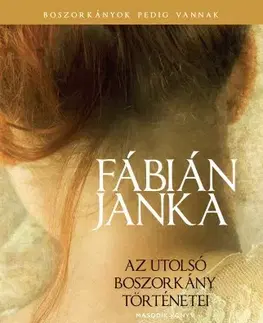 Svetová beletria Az utolsó boszorkány történetei - Második könyv - Janka Fábián