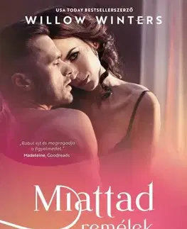 Romantická beletria Julia & Mason 2: Miattad remélek - Willow Winters