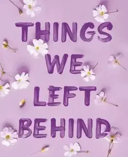 Romantická beletria Things We Left Behind - Lucy Score