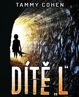 Detektívky, trilery, horory Dítě "L" - Tammy Cohen