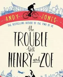 Cudzojazyčná literatúra The Trouble with Henry and Zoe - Andy Jones