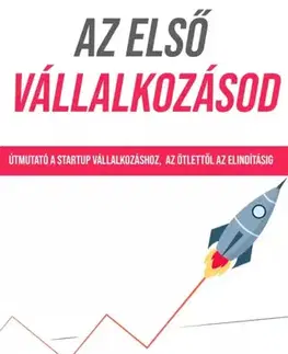 Podnikanie, obchod, predaj Az első vállalkozásod - Walker Wayne