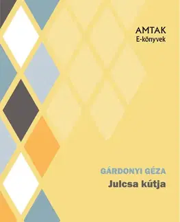 Svetová beletria Julcsa kútja - Géza Gárdonyi