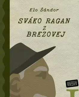 Romantická beletria Sváko Ragan z Brezovej II. - Elo Šándor