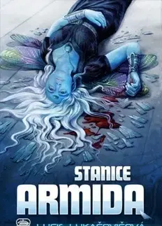 Sci-fi a fantasy Stanice Armida - Lucie Lukačovičová