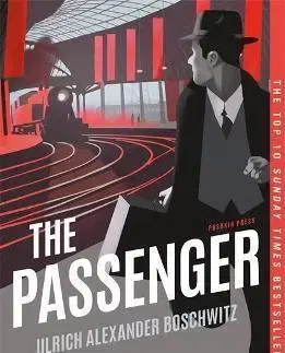 Historické romány The Passenger - Ulrich Alexander Boschwitz,André Aciman
