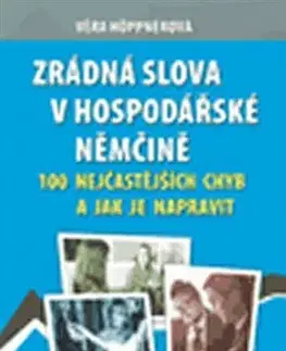 Učebnice a príručky Zrádná slova v hospodářské němčině - Věra Höppnerová