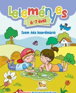 Pre deti a mládež - ostatné Leleményes 6-7 éves - Szem-kéz koordináció - Matricás foglalkoztatófüzet