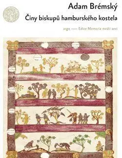 História - ostatné Činy biskupů hamburského kostela, 2. vydání - Adam Brémský,Libuše Hrabová