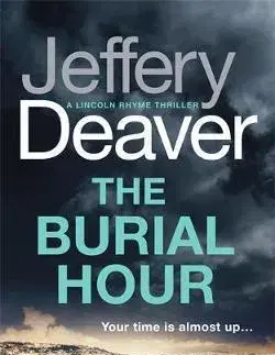 Cudzojazyčná literatúra The Burial Hour - Jeffery Deaver