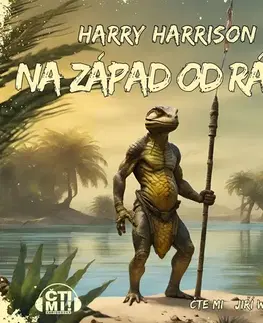 Sci-fi a fantasy Milovať a ctiť OZ Na západ od ráje