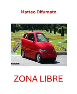 Dráma, divadelné hry, scenáre Zona libre - Matteo Difumato