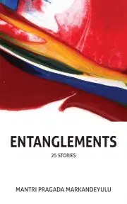 Beletria - ostatné Entanglements - Pragada Markandeyulu Mantri