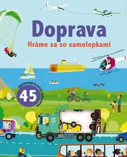 Nalepovačky, vystrihovačky, skladačky Hráme sa so samolepkami: Doprava