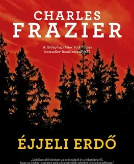 Svetová beletria Éjjeli erdő - Charles Frazier