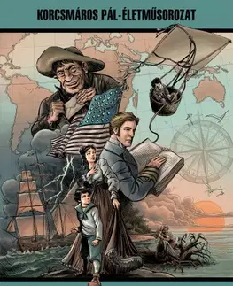 Komiksy Verne Gyula klasszikusai: Korcsmáros Pál-életműsorozat, 3. kötet - Pál Korcsmáros,Jules Verne