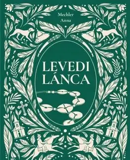 Pre deti a mládež - ostatné Levedi lánca - Anna Mechler