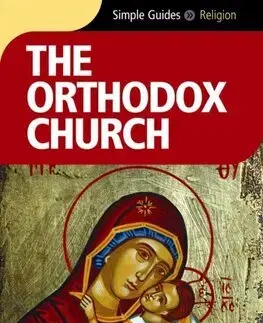Náboženstvo - ostatné The Orthodox Church - Simple Guides - Katherine Clark