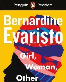 Zjednodušené čítanie Penguin Readers Level 7: Girl, Woman, Other (ELT Graded Reader) - Bernardine Evaristo
