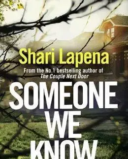 Cudzojazyčná literatúra Someone We Know - Shari Lapena