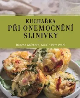 Kuchárky - ostatné Kuchařka při onemocnění slinivky, 6. vydání - Petr Wohl,Růžena Milatová