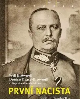 História První nacista - Denise Drace-Brownell,Will Brownell