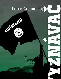 Detektívky, trilery, horory Vyznávač - Peter Adamecký