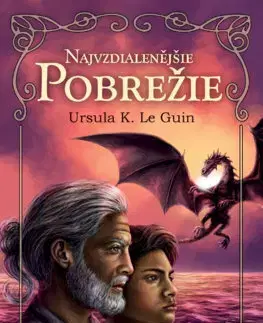 Young adults Čarodej Zememorí 3: Najvzdialenejšie pobrežie - Ursula K. Le Guin,Branislav Varsik,Stanislav Dančiak