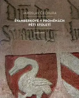 Pre vysoké školy Švamberkové v proměnách pěti století - Jaroslav Čechura