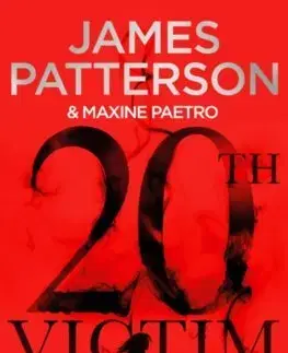 Detektívky, trilery, horory 20th Victim - James Patterson