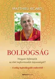 Zdravie, životný štýl Boldogság - Matthieu Ricard