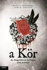 Pre deti a mládež A Kör - Sara B. Elfgren,Mats Strandberg