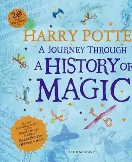 V cudzom jazyku Harry Potter A Journey Through A History of Magic - Kolektív autorov