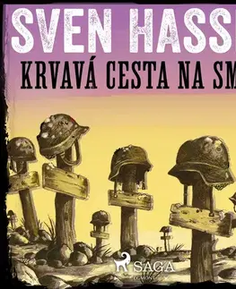 Biografie - ostatné Saga Egmont Krvavá cesta na smrt
