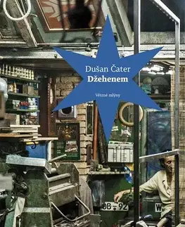 Romantická beletria Džehenem - Dušan Čater