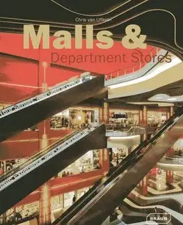 Architektúra Malls and Departments Stores - Chris van Uffelen