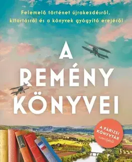 Svetová beletria A remény könyvei - Janet Skeslien Charles,Léna Megyeri