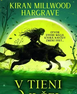 Sci-fi a fantasy V tieni vlčej kráľovnej - Kiran Millwood-Hargrave