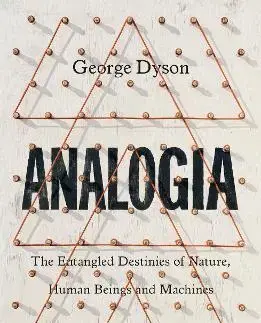 Veda, technika, elektrotechnika Analogia - George Dyson